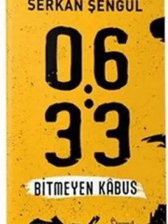06:33 Bitmeyen Kabus