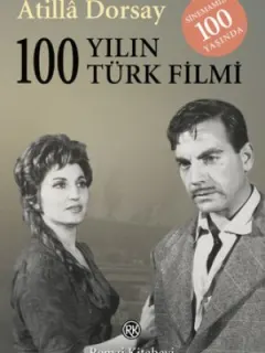 100 Yılın 100 Türk Filmi