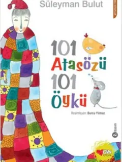 101 Atasözü 101 Öykü