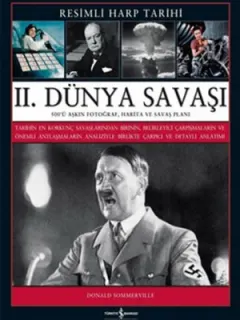 2. Dünya Savaşı - Resimli Harp Tarihi