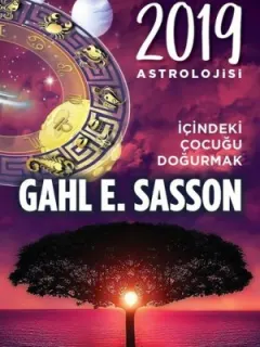 2019 Astrolojisi İçindeki Çocuğu Doğurmak