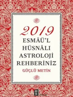 2019 Esmaü'l Hüsnalı Astroloji Rehberiniz