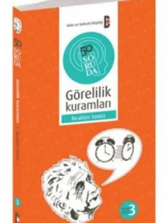 50 Soruda Görelilik Kuramları