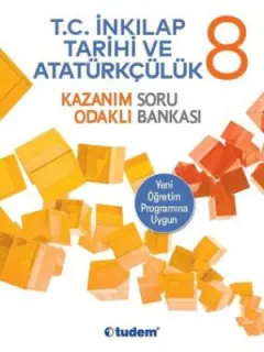 8.Sınıf T.C. İnkılap Tarihi ve Atatürkçülük Kazanım Odaklı Soru Bankası