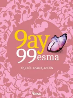 9 Ay 99 Esma
