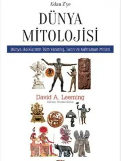 A'dan Z'ye Dünya Mitolojisi