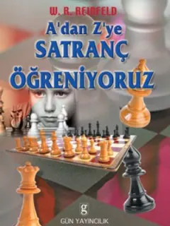 A'dan Z'ye Satranç Öğreniyoruz