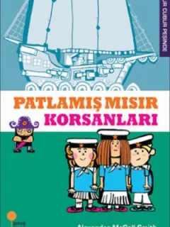 Abur Cubur Peşinde - Patlamış Mısır Korsanları