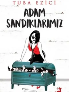 Adam Sandıklarımız