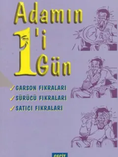 Adamın 1'i 1 Gün - Garson Fıkraları, Sürücü Fıkraları, Satıcı Fıkraları