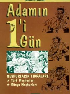 Adamın 1'i 1 Gün - Meşhurların Fıkraları