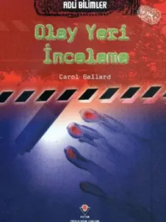Adli Bilimler Olay Yeri İnceleme