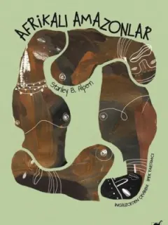 Afrikalı Amazonlar-Dahomey'in Kadın Savaşçıları