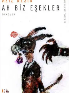 Ah Biz Eşekler