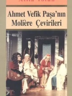 Ahmet Vefik Paşa'nın Moliere Çevirileri