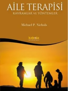 Aile Terapisi - Kavramlar ve Yöntemler