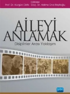 Aileyi Anlamak-Disiplinker Arası Yaklaşım