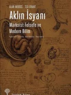Aklın İsyanı-Marksist Felsefe ve Modern Bilim