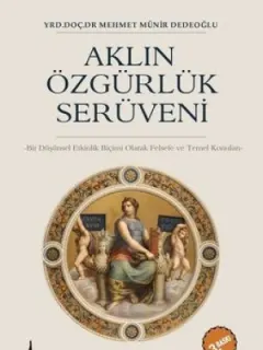 Aklın Özgürlük Serüveni