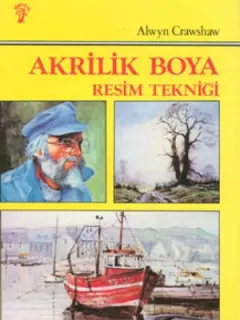 Akrilik Boya Resim Tekniği