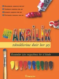 Akrilik Tekniklerine Dair Her Şey