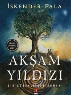 Akşam Yıldızı-Bir Göbeklitepe Romanı
