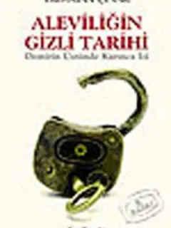 Aleviliğin Gizli Tarihi