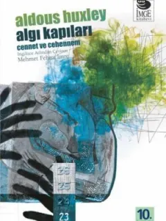Algı Kapıları - Cennet ve Cehennem