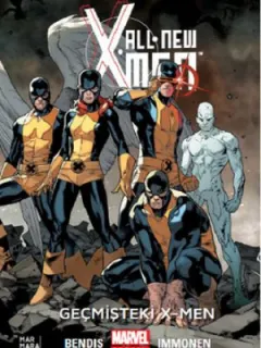 All New X-Men 1: Geçmişteki X-Men
