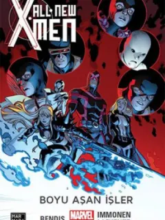 All New X-Men 3 - Boyu Aşan İşler