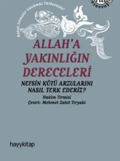 Allah'a Yakınlığın Dereceleri