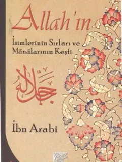 Allah'ın İsimlerinin Sırları ve Manalarının Keşfi