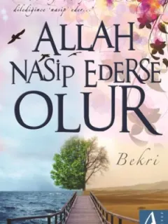Allah Nasip Ederse Olur