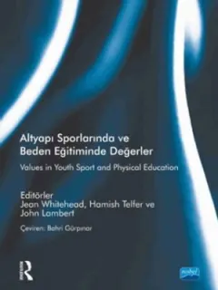 Altyapı Sporlarında ve Beden Eğitiminde Değerler