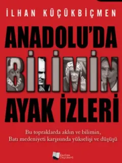 Anadolu'da Bilimin Ayak İzleri