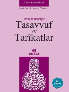 Anahatlarıyla Tasavvuf ve Tarikatlar
