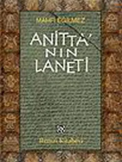 Anitta'nın Laneti