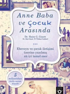 Anne Baba ve Çocuk Arasında