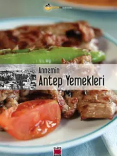 Annemin Antep Yemekleri