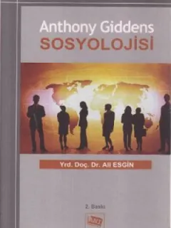 Anthony Giddens Sosyolojisi