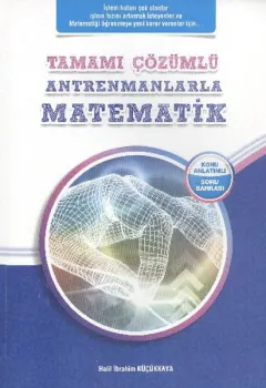 Antrenmanlarla Matematik Tamamı Çözümlü