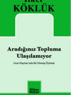 Aradığınız Topluma Ulaşılamıyor