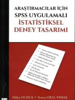 Araştırmacılar İçin SPSS Uygulamalı İstatistiksel Deney Tasarımı