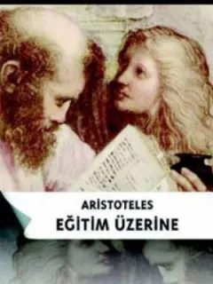 Aristoteles Eğitim Üzerine