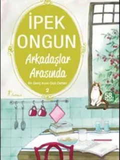 Arkadaşlar Arasında - Bir Genç Kızın Gizli Defteri 2
