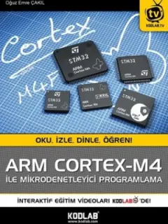 ARM Cortex-M4 ile Mikrodenetleyici Programlama
