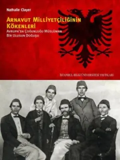 Arnavutluk Milliyetçilğinin Kökenleri