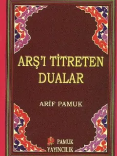 Arş'ı Titreten Dualar - Küçük Boy (Dua-103/P9)