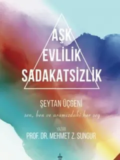 Aşk Evlilik Sadakatsizlik