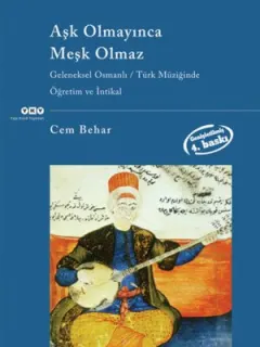 Aşk Olmayınca Meşk Olmaz Geleneksel